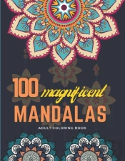 100 Magnificent Mandalas