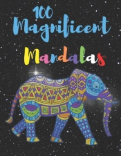 100 Magnificent Mandalas
