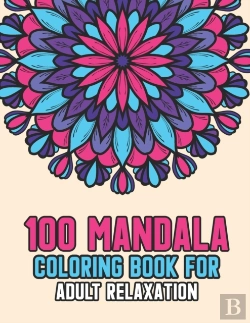 Bertrand.pt - 100 Mandala Coloring Book For Adult Relaxation