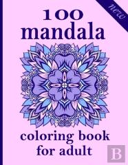 100 Mandala Coloring Book For Adults