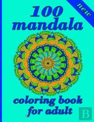 100 Mandala Coloring Book For Adults