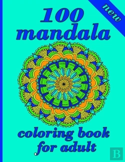 Bertrand.pt - 100 Mandala Coloring Book For Adults
