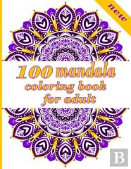 100 Mandala Coloring Book For Adults