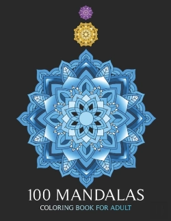 Bertrand.pt - 100 Mandalas Coloring Book For Adult