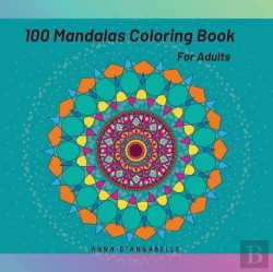 Bertrand.pt - 100 Mandalas Coloring Book For Adults