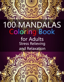 Bertrand.pt - 100 Mandalas Coloring Book For Adults Stress Relieving And Relaxation