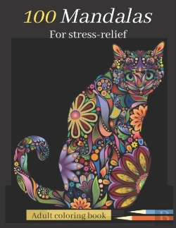 Bertrand.pt - 100 Mandalas For Stress-Relief Adult Coloring Book