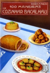 100 Maneiras de Cozinhar Bacalhau