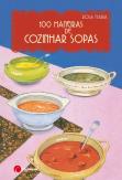 100 Maneiras de Cozinhar Sopas