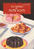 100 Maneiras de Fazer Doces
