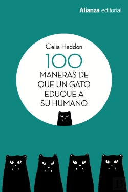 Bertrand.pt - 100 Maneras De Que Un Gato Eduque A Su Humano