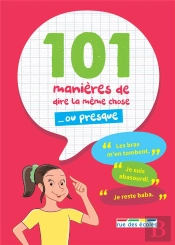 100 Manières De Dire La Même Chose... Ou Presque