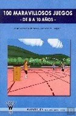 Bertrand.pt - 100 Maravillosos Juegos De 8 A 10 Años