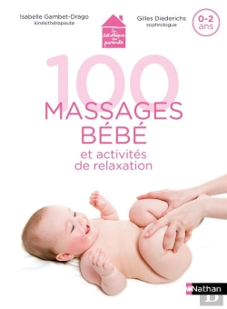 Bertrand.pt - 100 Massages Bébé Et Activités De Relaxation
