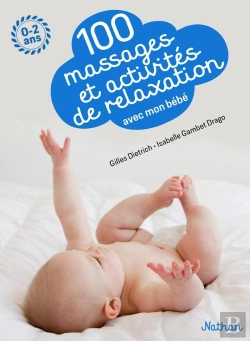 Bertrand.pt - 100 Massages Et Activites De Relaxation Avec Mon Bebe
