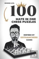 100 Mate In One Chess Puzzles, Inspired By Gothamchess