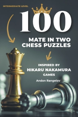 Bertrand.pt - 100 Mate In Two Chess Puzzles, Inspired By Hikaru Nakamura Games