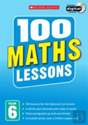 100 Maths Lessons: Year 6