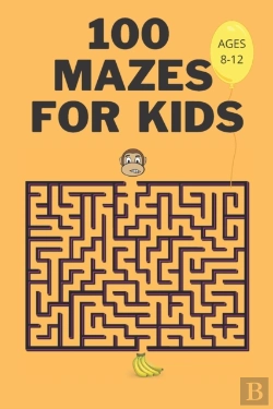 Bertrand.pt - 100 Mazes For Kids Ages 8-12