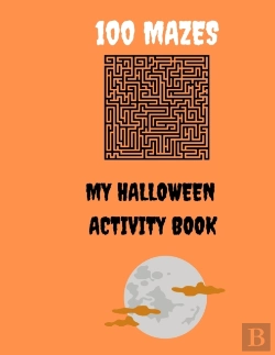 Bertrand.pt - 100 Mazes My Halloween Activity Book