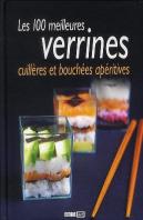 100 Meilleures Verrines Cuilleres Et Bouchees Aperitives