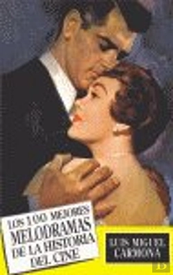 Bertrand.pt - 100 Mejores Melodramas De La Historia. Los