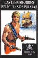100 Mejores Peliculas De Piratas. Las