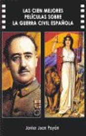 100 Mejores Peliculas Sobre La Guerra Civil Española, Las