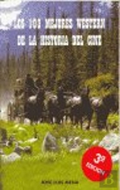 100 Mejores Western De La Historia Del Cine, Los