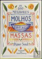 100 Melhores Molhos para Massas