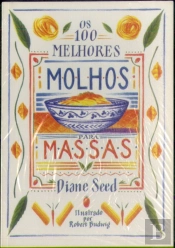 100 Melhores Molhos para Massas