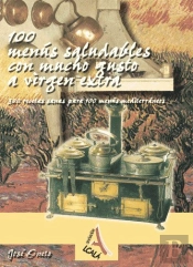 100 Menús Saludables Con Mucho Gusto A Virgen Extra
