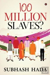 100 Million Slaves?