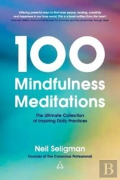 100 Mindfulness Meditations