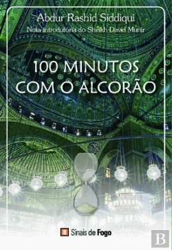 Bertrand.pt - 100 Minutos com o Alcorão