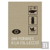 100 Mirades A La Colòlecció