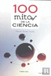 100 Mitos De La Ciencia
