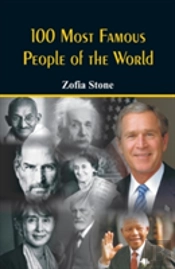 100 Most Famous People Of The World