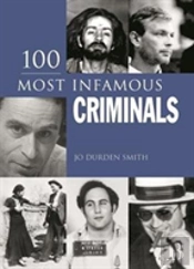 100 Most Infamous Criminals