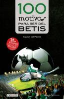 100 Motivos Para Ser Del Betis