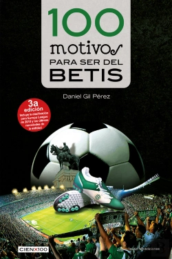 Bertrand.pt - 100 Motivos Para Ser Del Betis