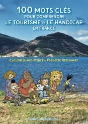 100 Mots Clés Pour Comprendre Le Tourisme & Le Handicap En France