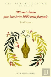 100 Mots Latins Pour Bien Écrire 1000 Mots Français