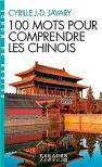 100 Mots Pour Comprendre Les Chinois