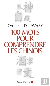 100 Mots Pour Comprendre Les Chinois