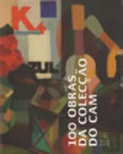 100 Obras da Colecção do CAM