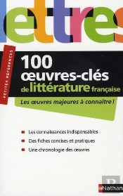 100 Oeuvres Clés De La Littérature Française