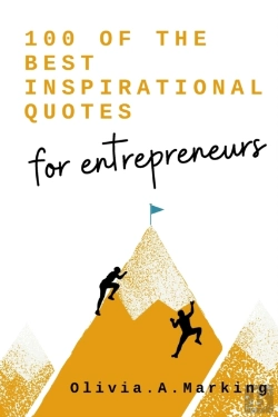 Bertrand.pt - 100 Of The Best Inspirational Quotes For Entrepreneurs