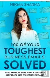 100 Of Your Toughest Business Emails