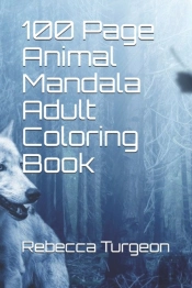 100 Page Animal Mandala Adult Coloring Book